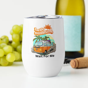 Hello Sunshine Wine tumbler